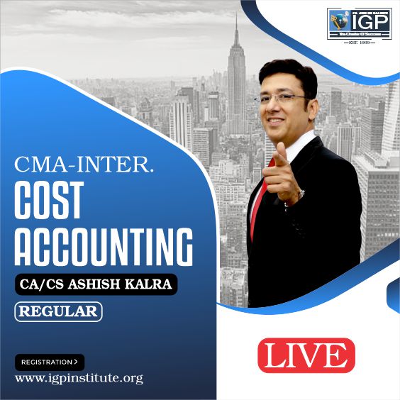 CMA-Cost Management Accounting (CMA) LIVE-CA Ashish Kalra